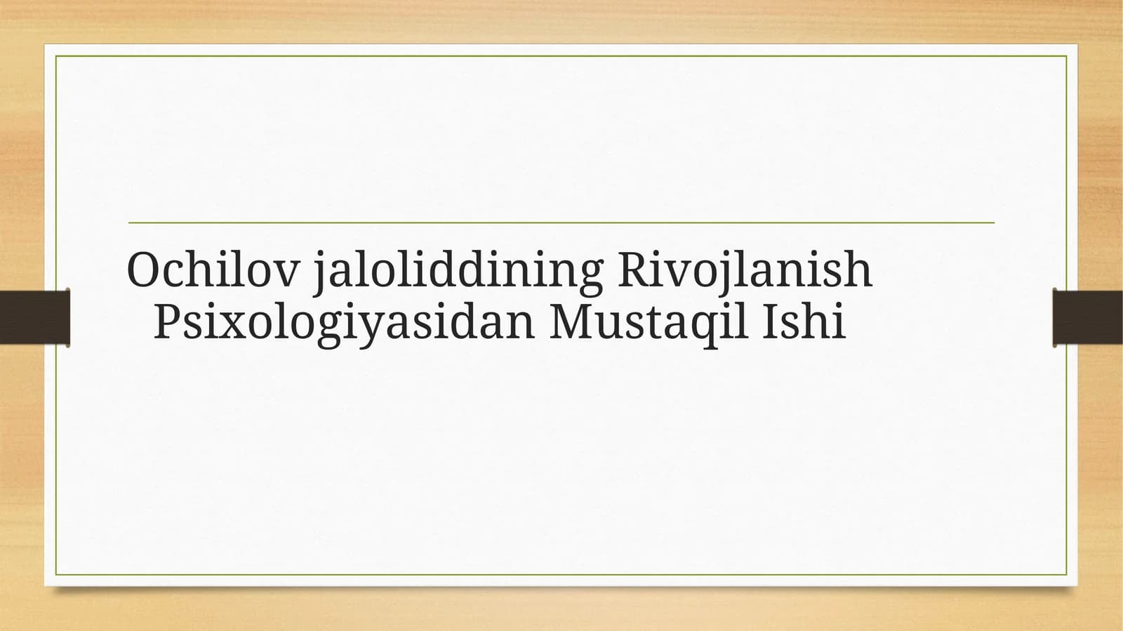 Hozirgi zamon psixologiyasidan Mustaqil Ishi