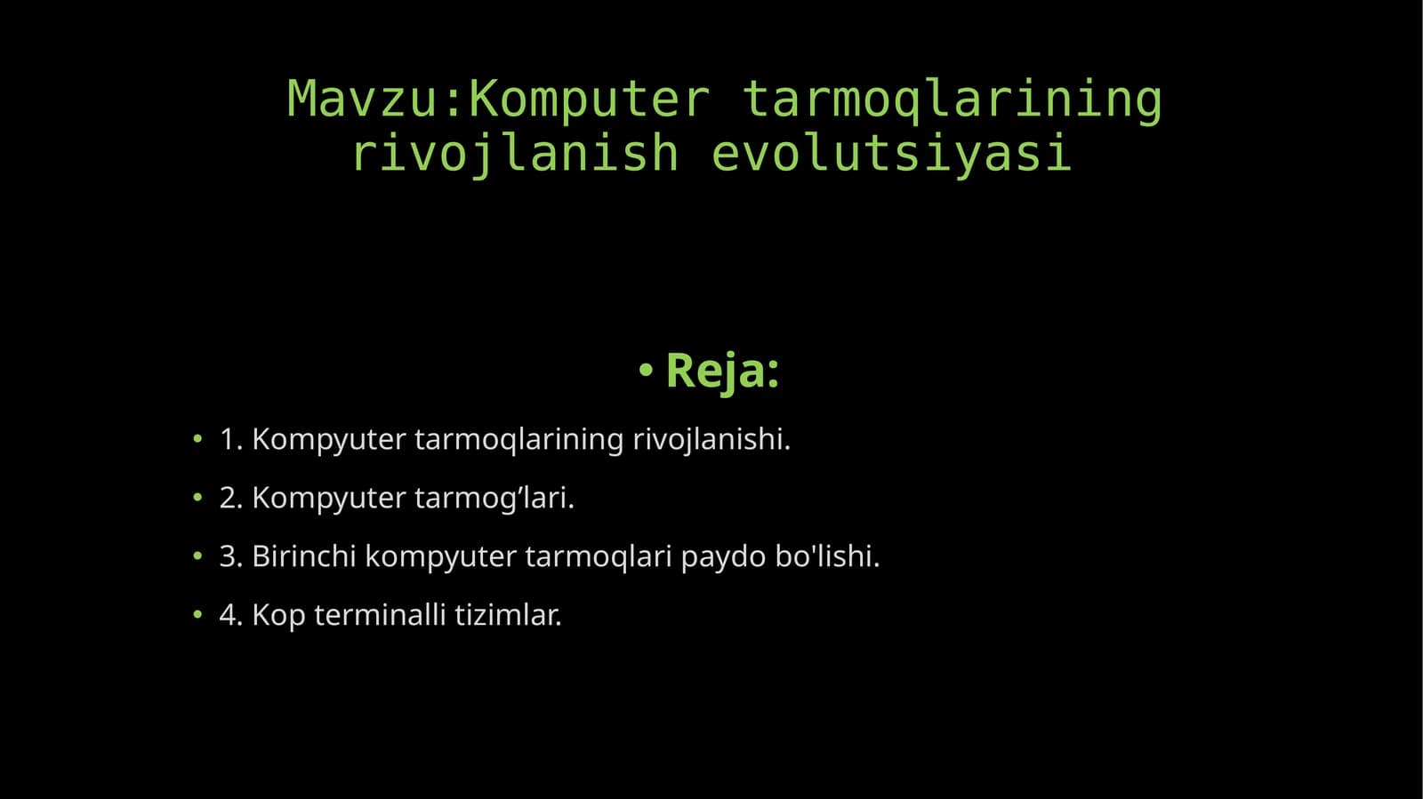 Kompyuter tarmoqlarining rivojlanishi evolutsiyasi