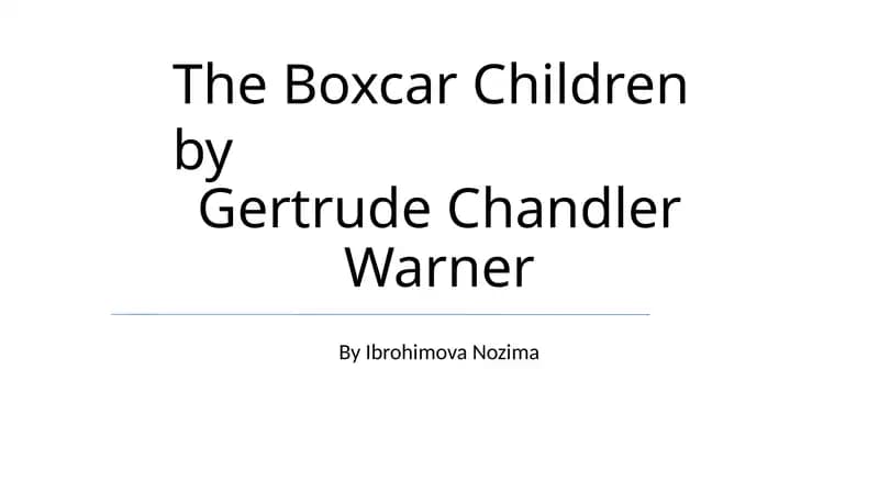 The Boxcar Children