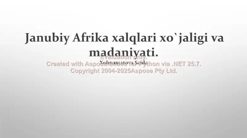 Janubiy Afrika xalqlari xo`jaligi va madaniyati