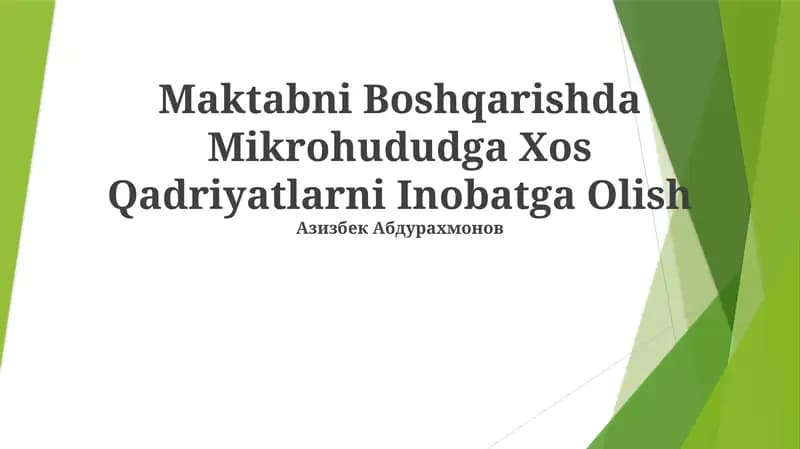 Maktabni Boshqarishda Mikrohududga Xos Qadriyatlarni Inobatga Olish