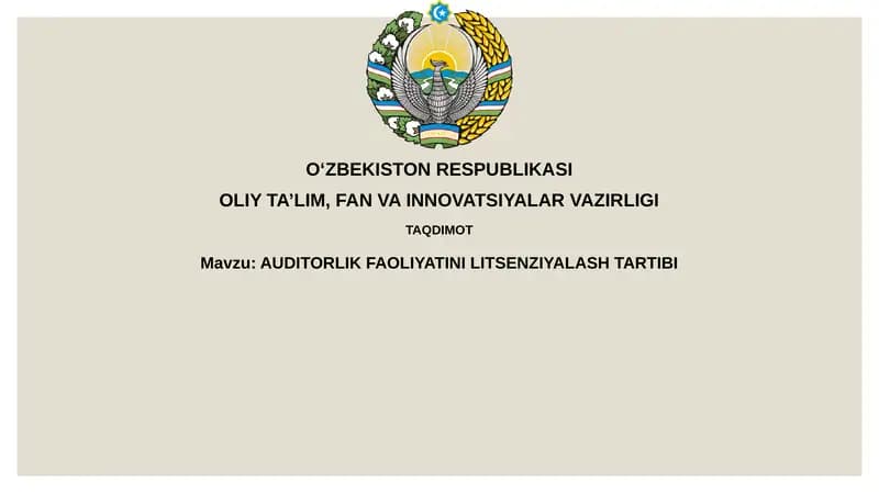AUDITORLIK FAOLIYATINI LITSENZIYALASHTARTIBI