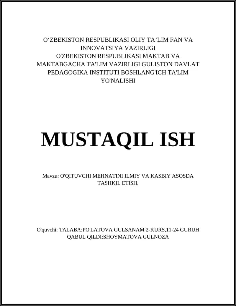 O'qituvchi mehnatini ilmiy va kasbiy asosda tashkil etish