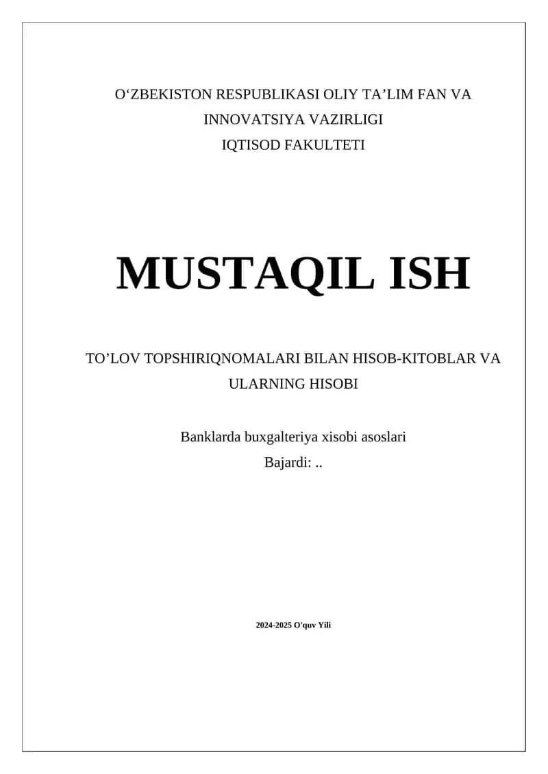 To'lov topshiriqnomalari bilan hisob-kitoblar va ularning hisobi