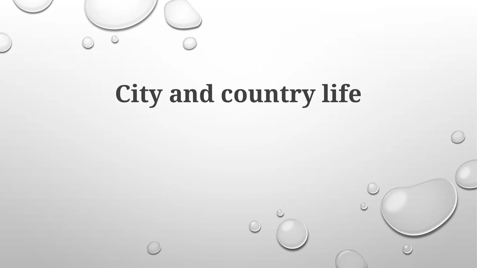 City and country life