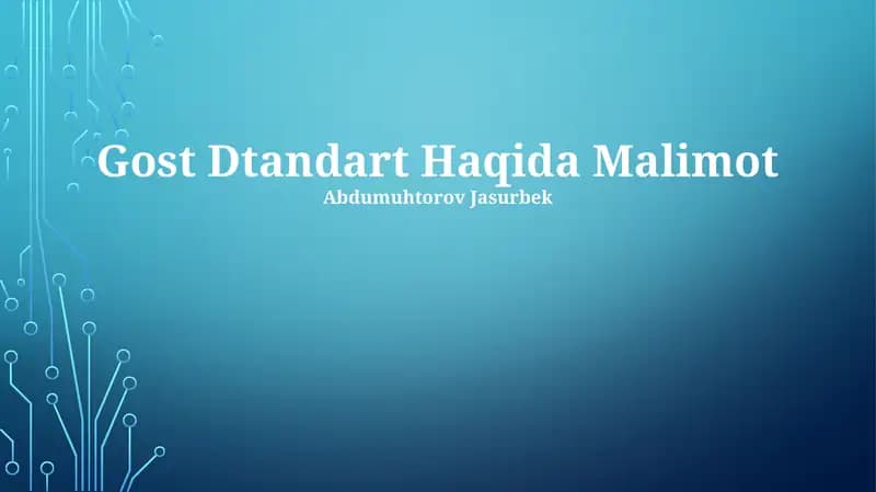 Gost Dtandart Haqida Malimot