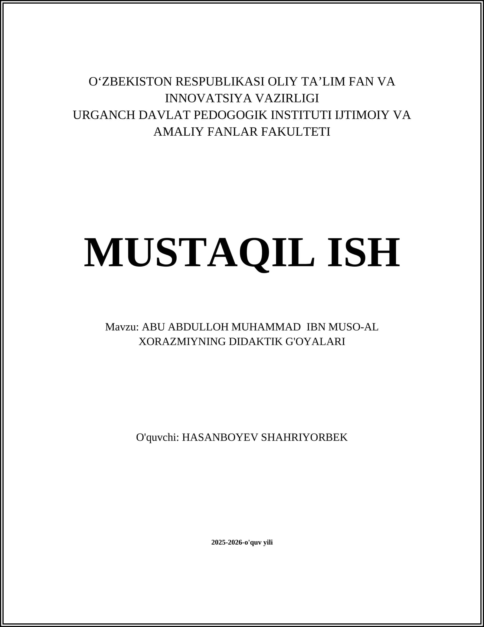 ABU ABDULLOH MUHAMMAD IBN MUSO-AL XORAZMIYNING DIDAKTIK G'OYALARI