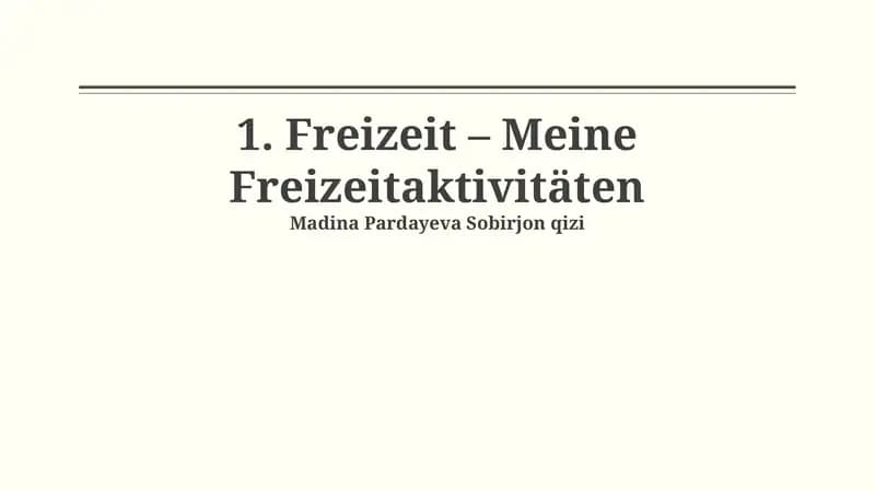 Freizeit – Meine Freizeitaktivitäten