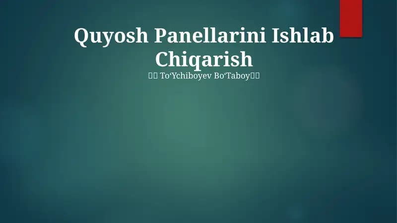 Quyosh Panellarini Ishlab Chiqarish