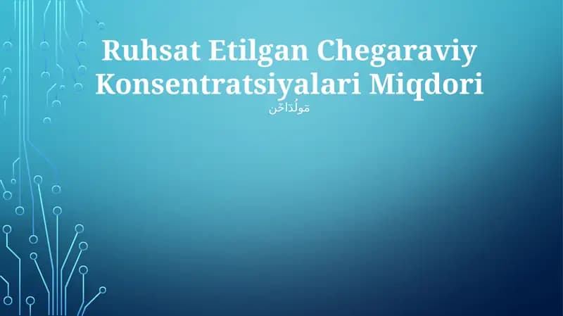 Ruhsat Etilgan Chegaraviy Konsentratsiyalari Miqdori