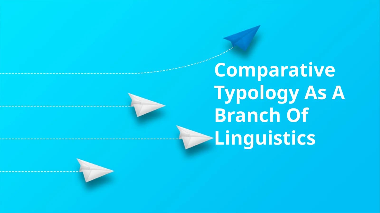 Comparative Typology As A Branch Of Linguistics