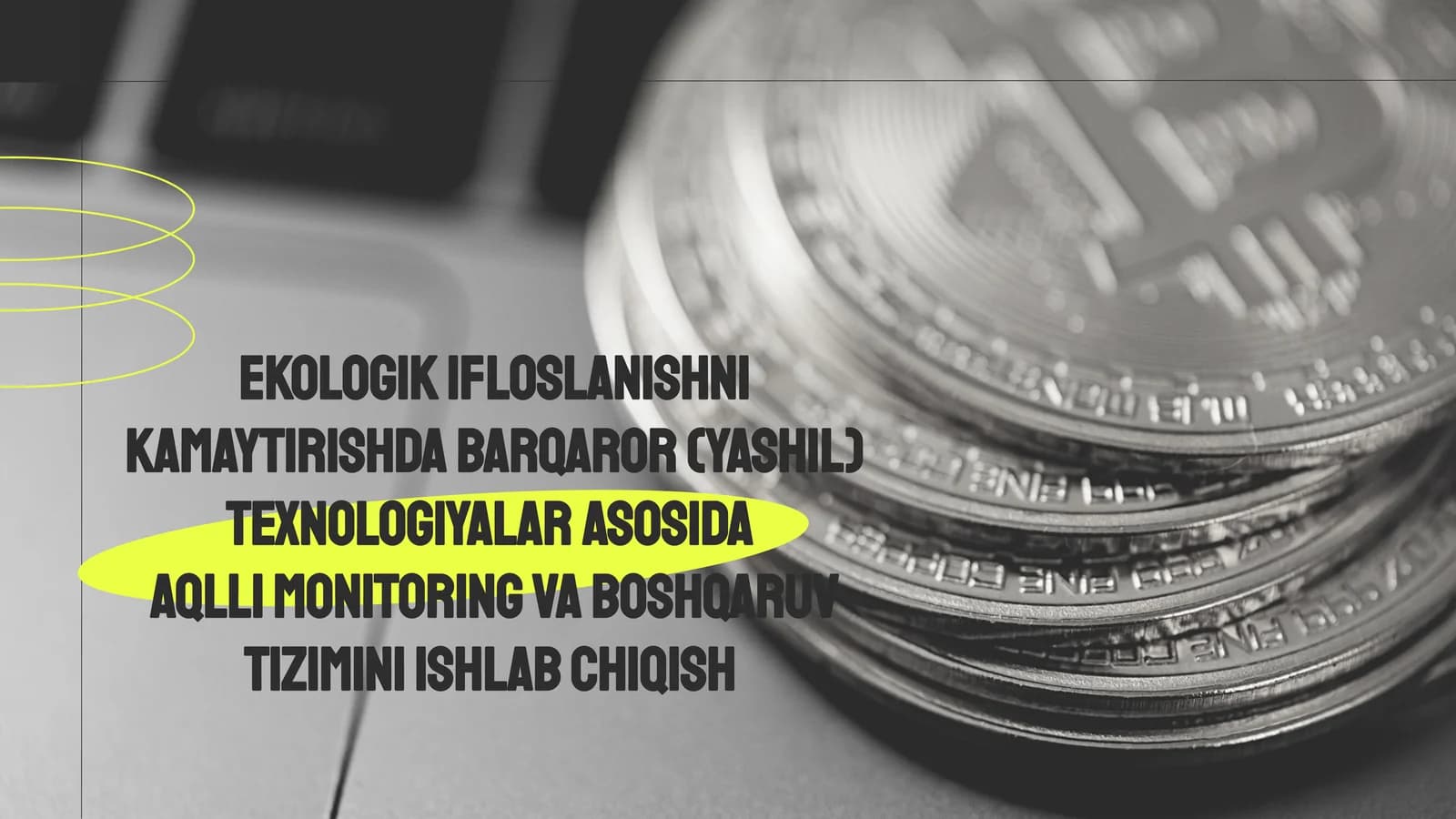 Yashiltexnologiyalar va aqlli monitoring tizimlari