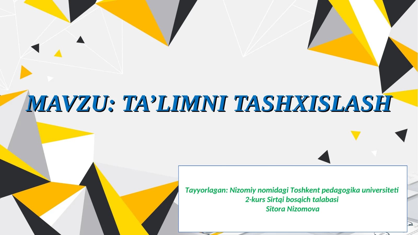 TA’LIMNI TASHXISLASH