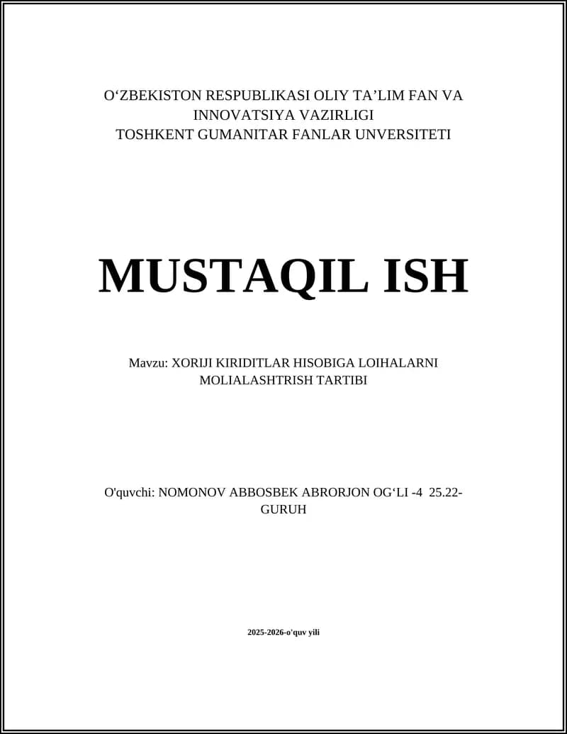 XORIJI KIRIDITLAR HISOBIGA LOIHALARNI MOLIALASHTRISH TARTIBI