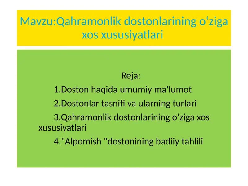 Qahramonlik dostonlarining oʻziga xos xususiyatlari