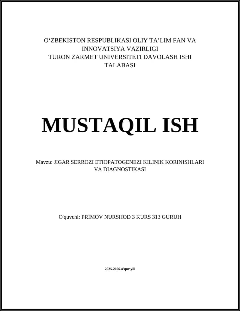 JIGAR SERROZI ETIOPATOGENEZI KILINIK KORINISHLARI VA DIAGNOSTIKASI