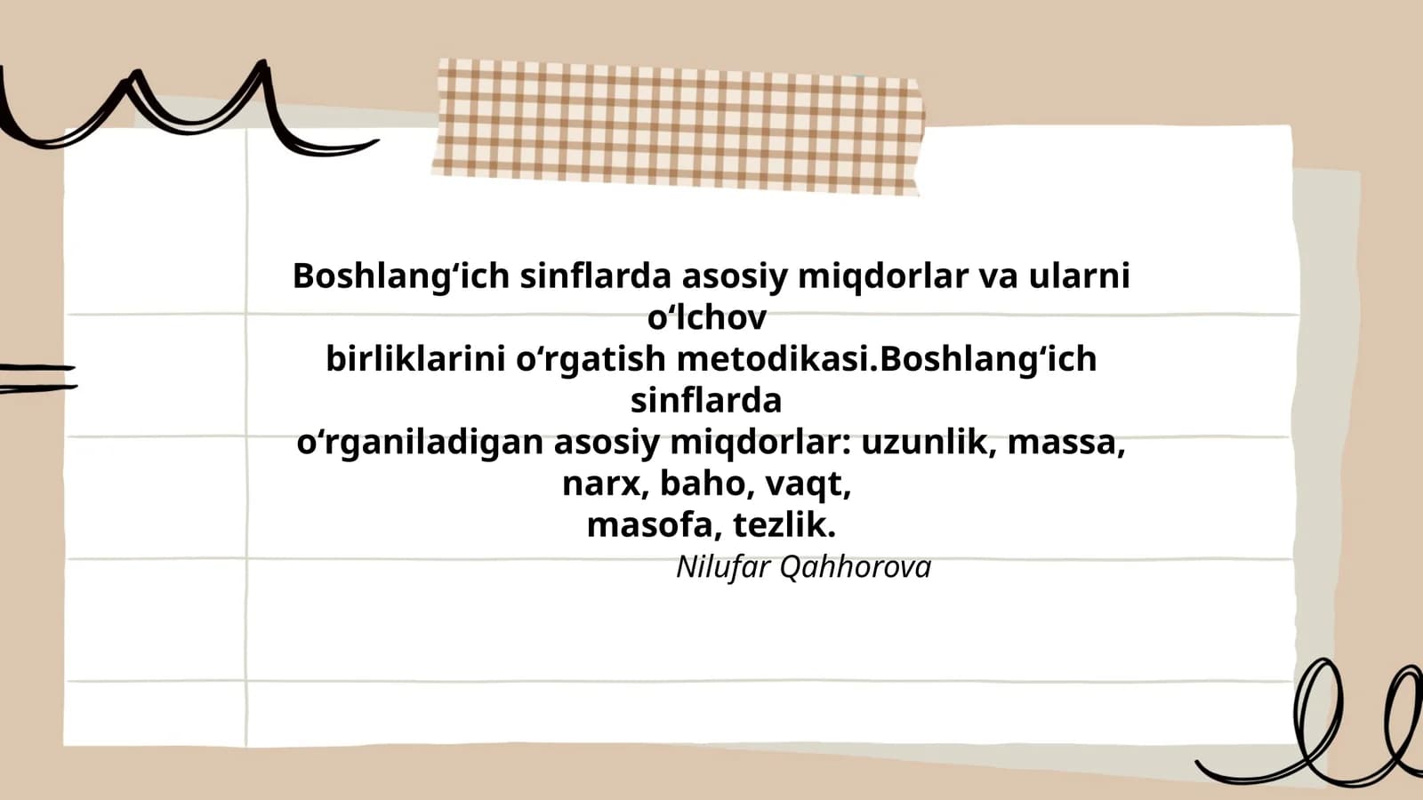 Boshlang‘ich sinflarda asosiy miqdorlar va ularni o‘lchov birliklarini o‘rgatish metodikasi