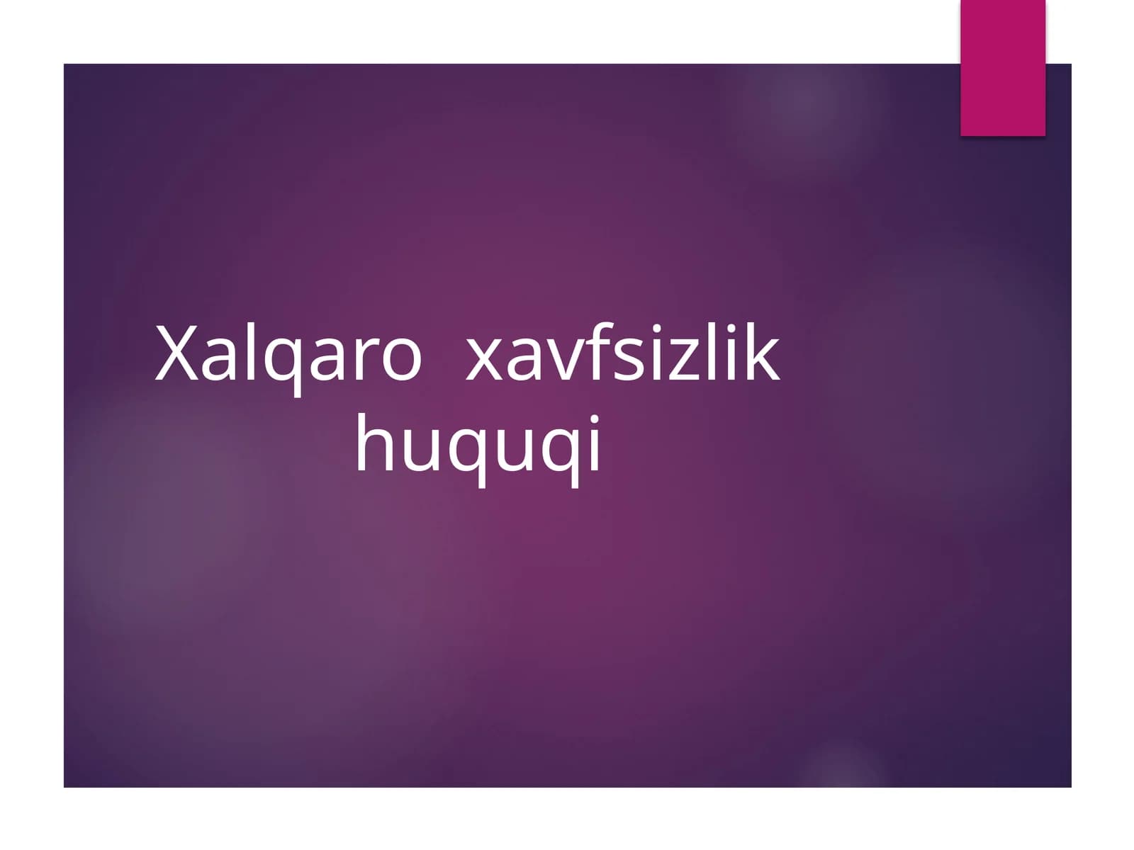 Xalqaro xavfsizlik huquqi