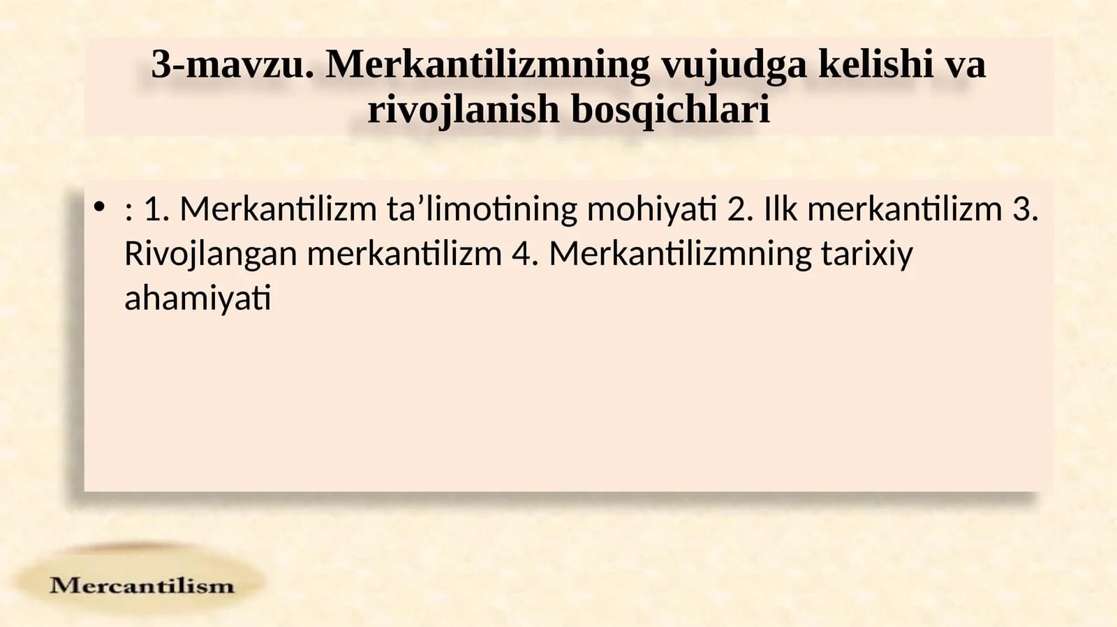 Merkantilizm taʼlimotining mohiyati