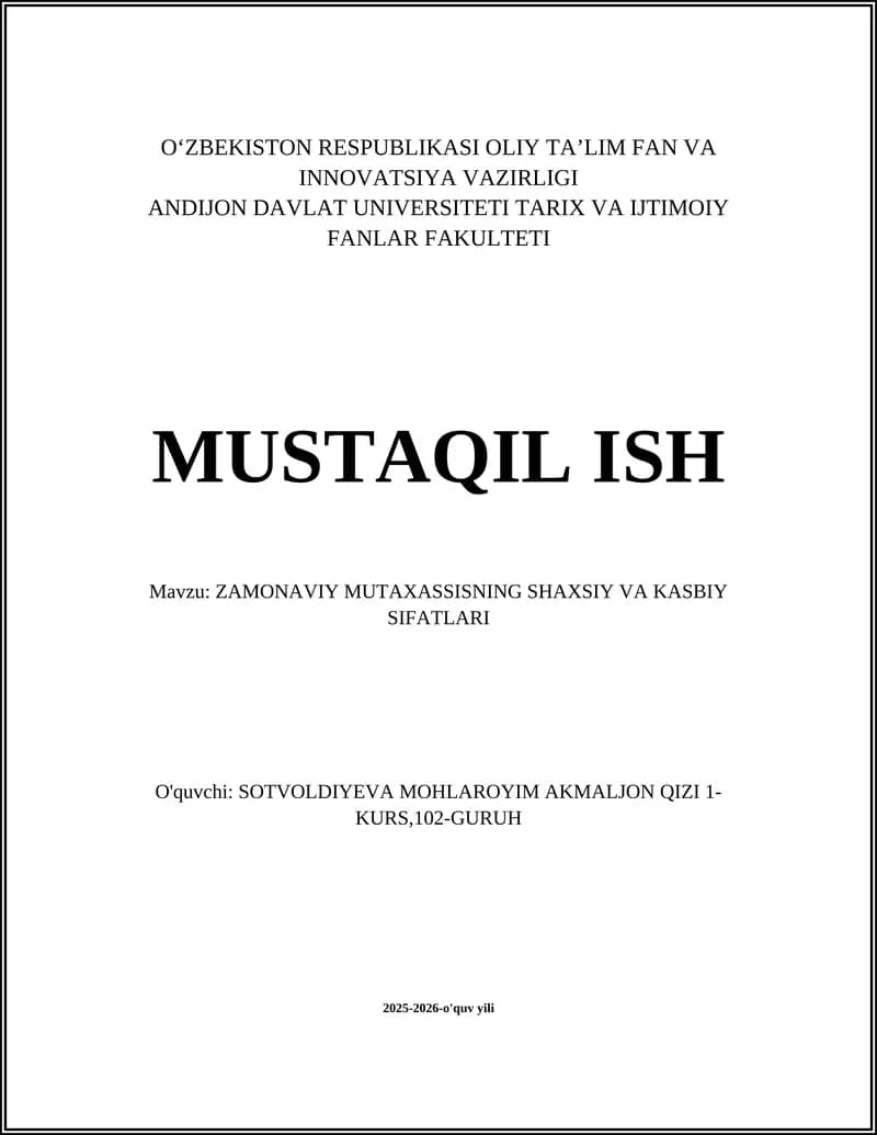 ZAMONAVIY MUTAXASSISNING SHAXSIY VA KASBIY SIFATLARI