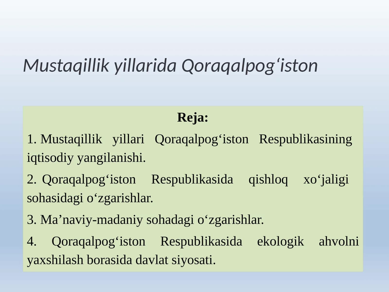 Mustaqillik yillarida Qoraqalpogʻiston