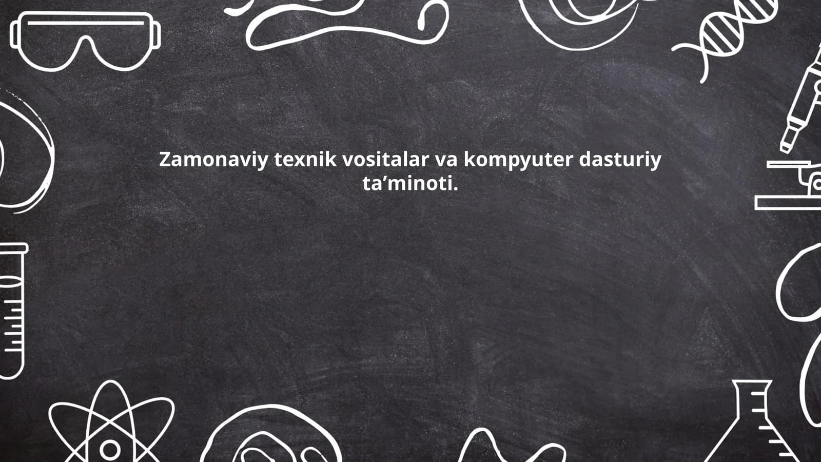 Zamonaviy texnik vositalar va kompyuter dasturiy taʼminoti