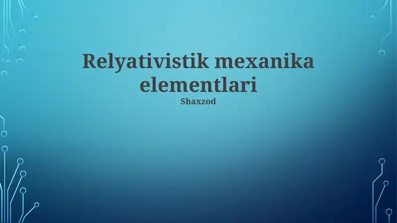 Relyativistik mexanika elementlari