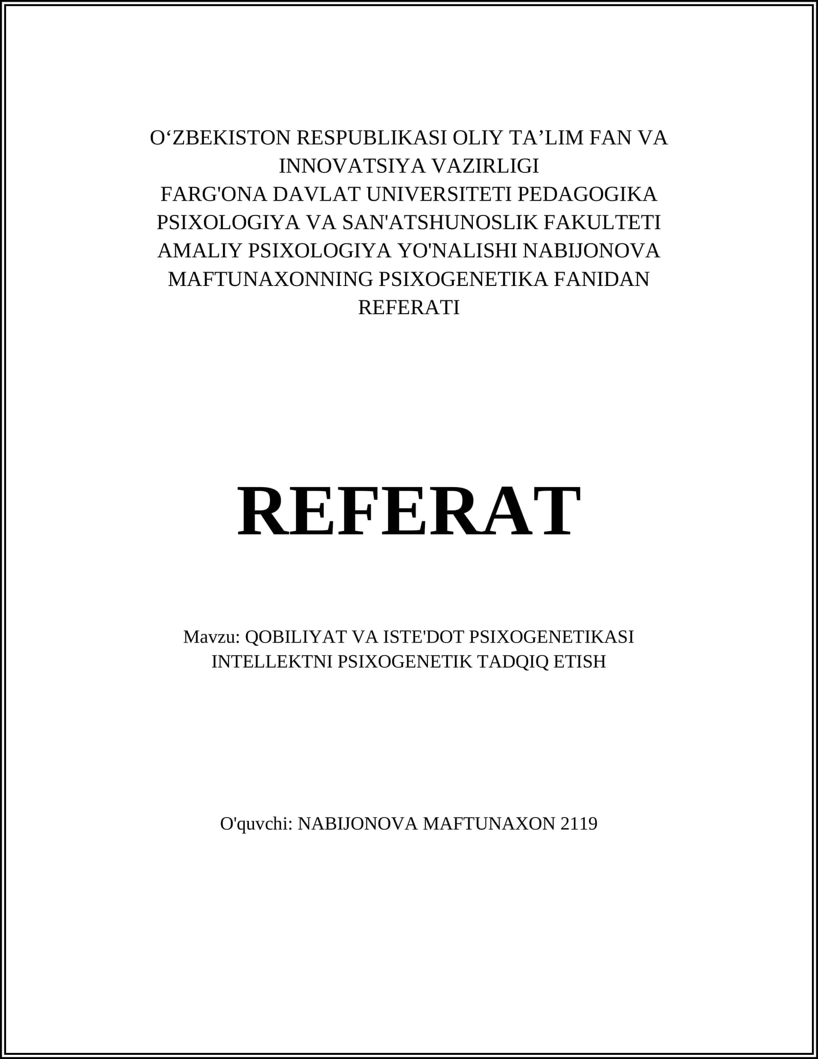 AMALIY PSIXOLOGIYA YO'NALISHI NABIJONOVA MAFTUNAXONNING PSIXOGENETIKA FANIDAN REFERATI