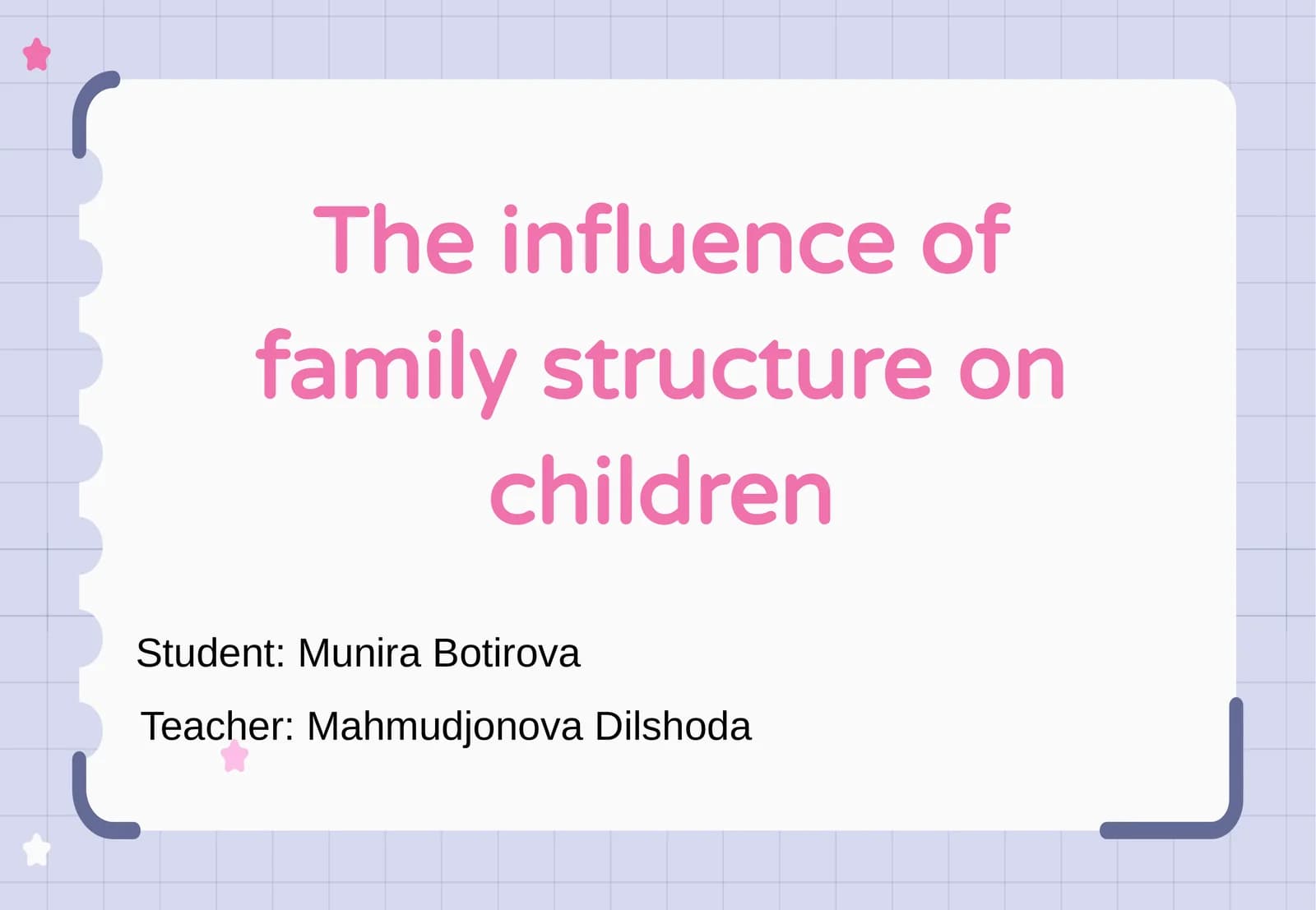Family Structure and Child Development