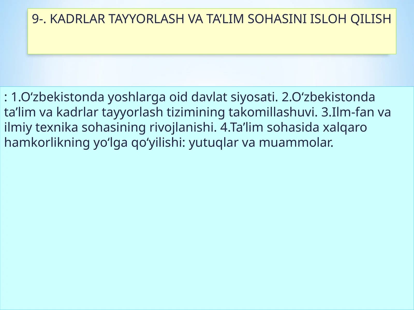 KADRLAR TAYYORLASH VA TA’LIM SOHASINI ISLOH QILISH