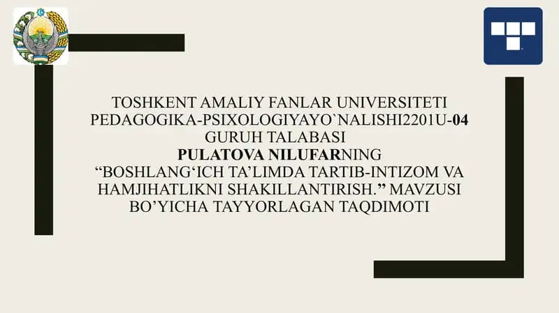 Boshlang‘ich ta’limda tartib-intizom va hamjihatlikni shakillantirish.