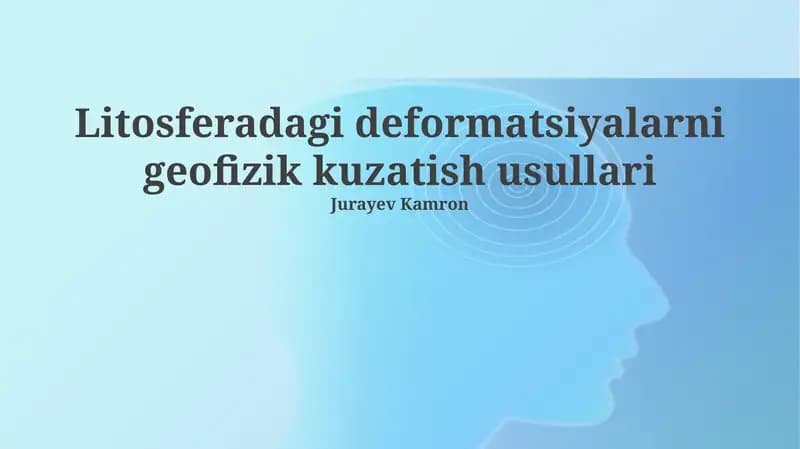 Litosferadagi deformatsiyalarni geofizik kuzatish usullari