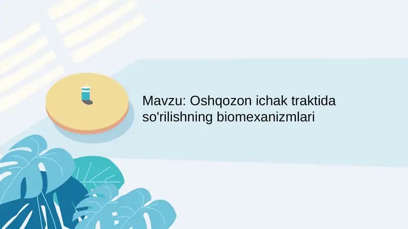 Oshqozon ichak traktida so'rilishning biomexanizmlari