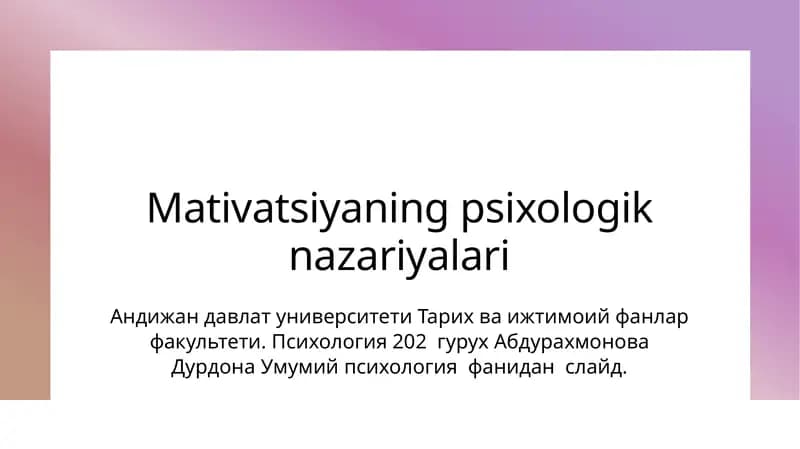 Mativatsiyaning psixologik nazariyalari
