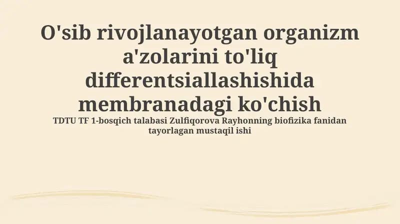 Membrana transporti va organogenezning asosiy bosqichlari