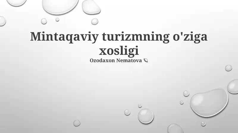 Mintaqaviy turizmning o'ziga xosligi