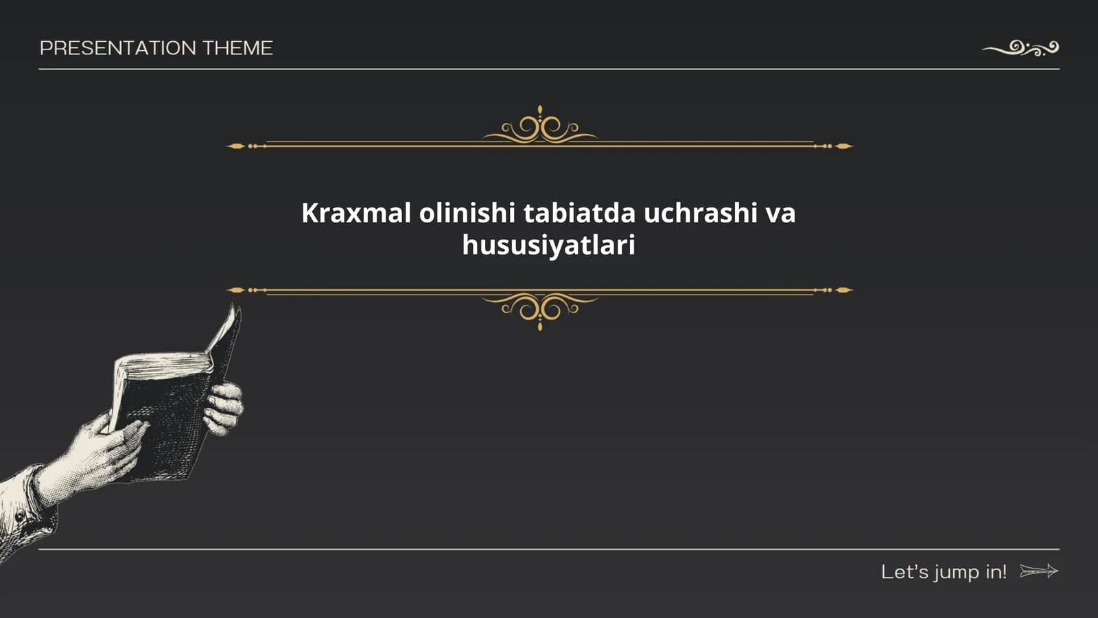 Kraxmal olinishi tabiatda uchrashi va hususiyatlari