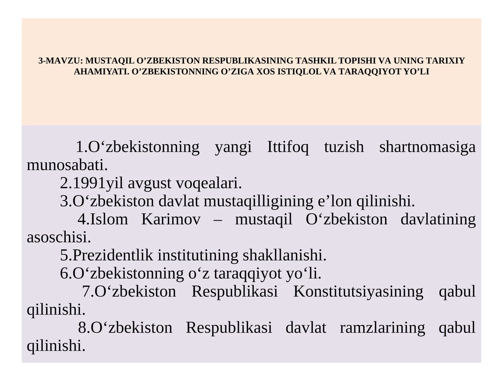 MUSTАQIL O’ZBEKISTОN RESPUBLIKАSINING TАSHKIL TОPISHI VА UNING TАRIХIY АHАMIYATI.O’ZBEKISTONNING O’ZIGА ХOS ISTIQLOL VА TАRАQQIYOT YO’LI