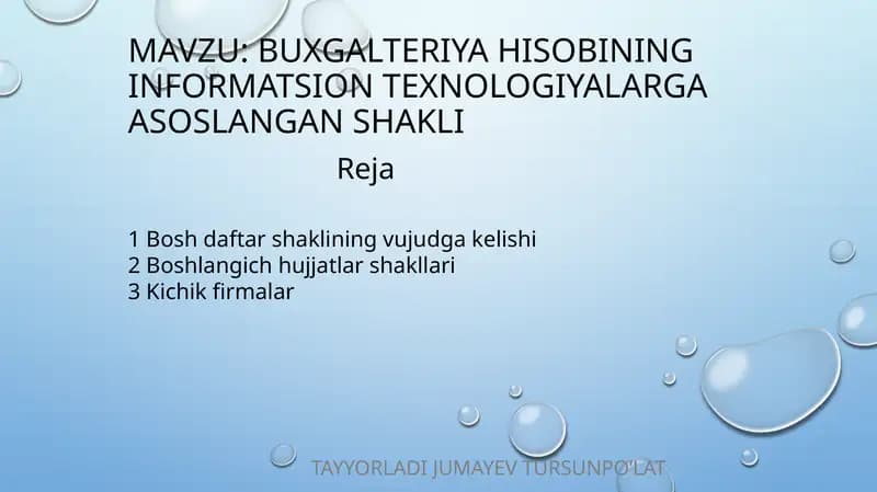 Buxgalteriya hisobining informatsion texnologiyalarga asoslangan SHAKLI