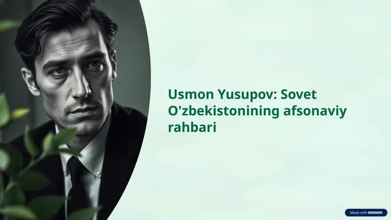 Usmon Yusupovning hayoti va faoliyati