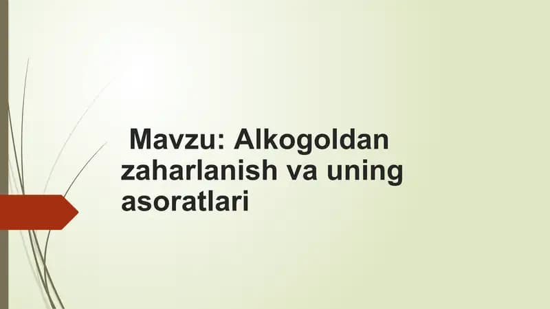 Alkogoldan zaharlanish va uning asoratlari