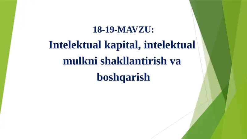 Intellektual mulkning shakllantirilishi va boshqarilishi