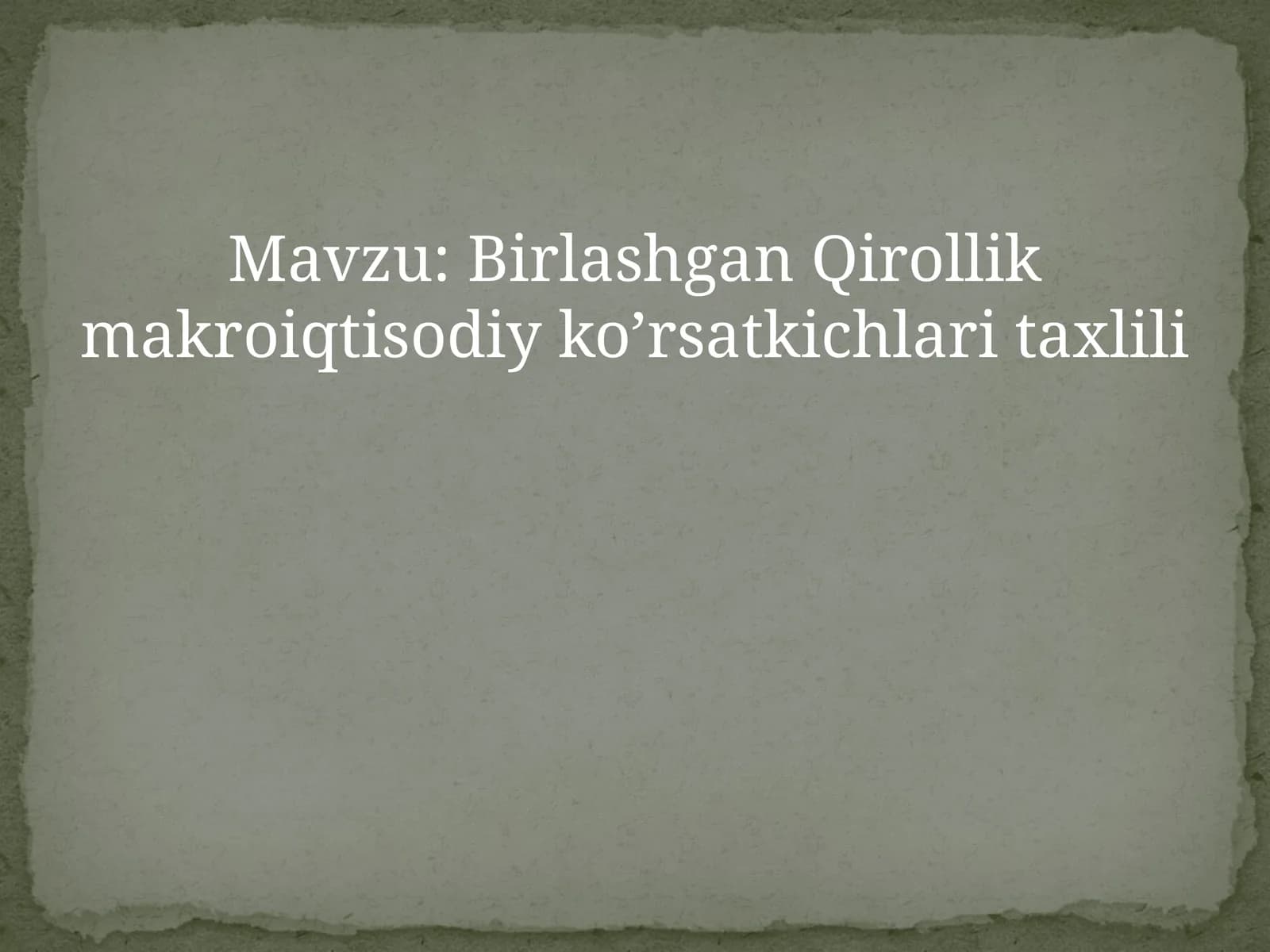 Birlashgan Qirollik makroiqtisodiy ko’rsatkichlari tahlili