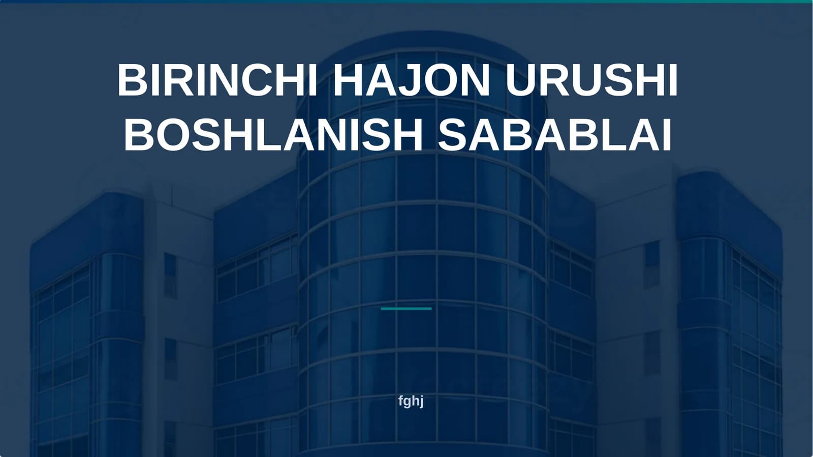 BIRINCHI HAJON URUSHI BOSHLANISH SABABLARI