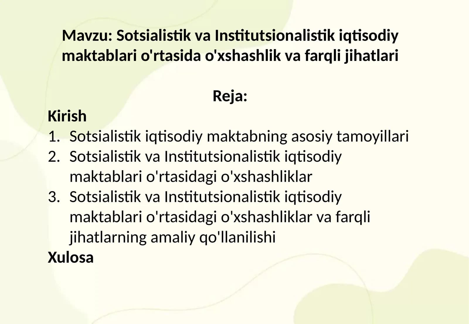 Sotsialistik va Institutsionalistik iqtisodiy maktablari o'rtasida o'xshashlik va farqli jihatlari