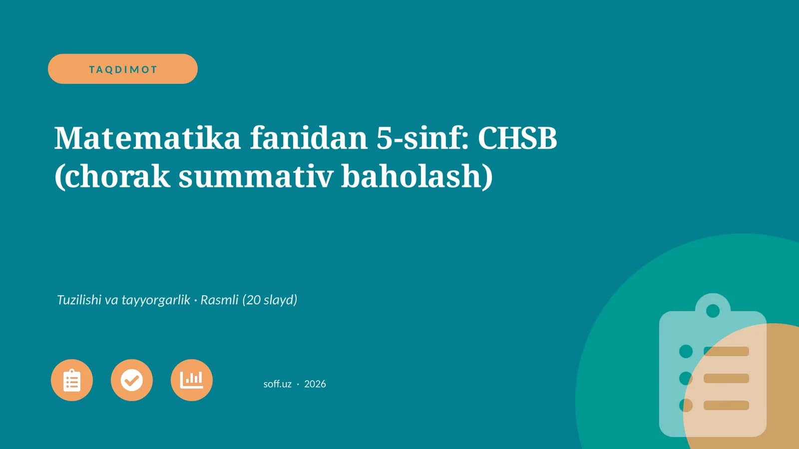 Matematika fanidan 5-sinf: CHSB (chorak summativ baholash)