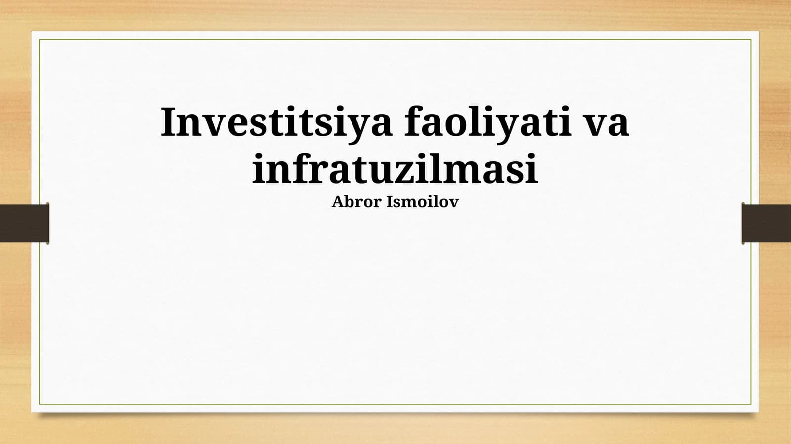 Investitsiya faoliyati va infratuzilmasi