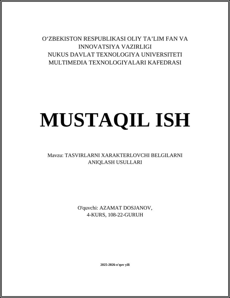 TASVIRLARNI XARAKTERLOVCHI BELGILARNI ANIQLASH USULLARI