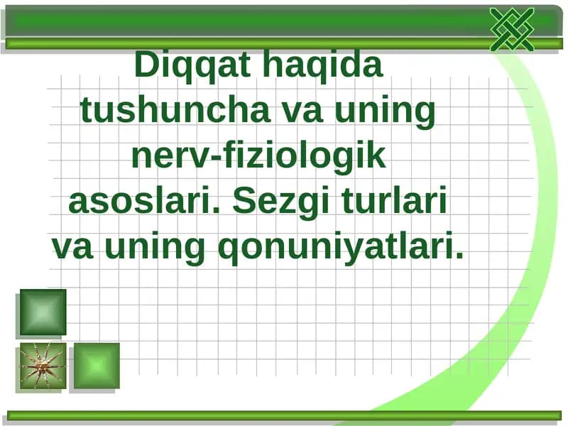 Diqqat va uning turlari