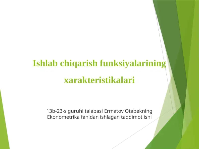 Ishlab chiqarish funksiyalarining xarakteristikalari